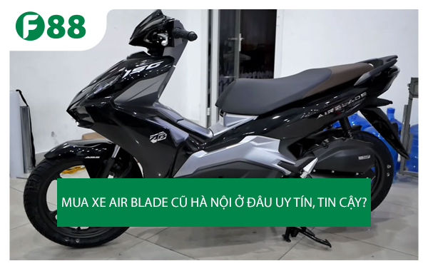 Kinh nghiệm kiểm tra và định giá khi mua xe Air Blade 2015 cũ 44155 Tien  Tien Mua Bán Nhanh Xe Máy 21122020 170036